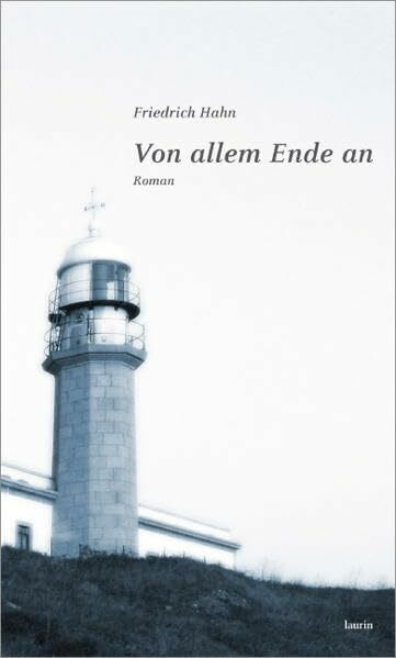 Von allem Ende an: Roman