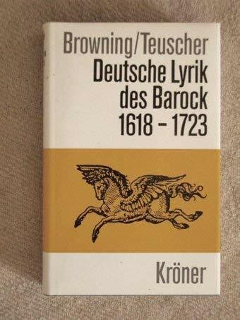 Deutsche Lyrik des Barock 1618-1723: Autorisierte deutsche Ausgabe (Kröners Taschenausgaben (KTA))
