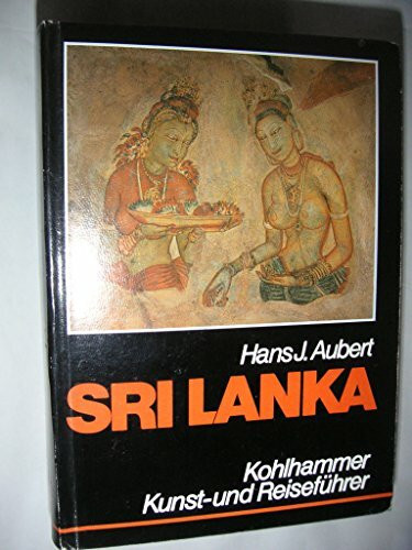 Sri Lanka - Kunst- und Reiseführer mit Landeskunde