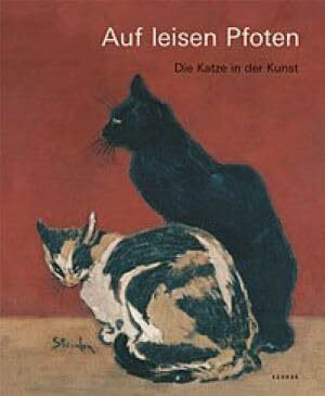 Auf leisen Pfoten. Die Katze in der Kunst