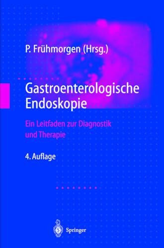 Gastroenterologische Endoskopie: Ein Leitfaden zur Diagnostik und Therapie