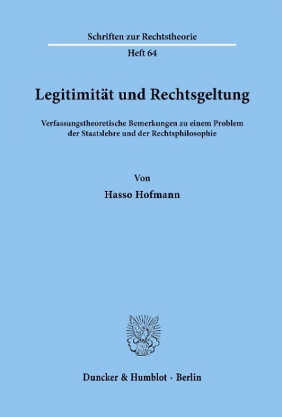 Legitimität und Rechtsgeltung.