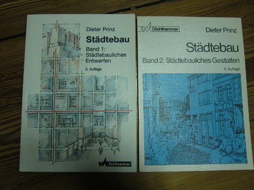 Städtebau: Städtebauliches Entwerfen