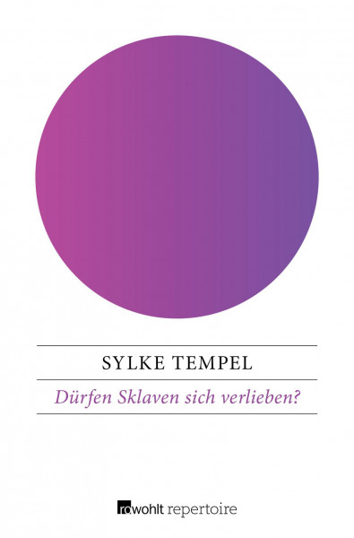 Dürfen Sklaven sich verlieben?