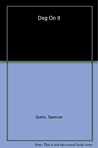 Dog on It: A Chet and Bernie Mystery (Chet and Bernie Mysteries)