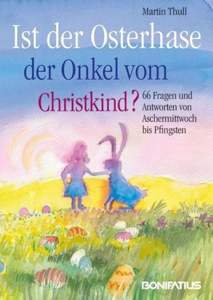 Ist der Osterhase der Onkel vom Christkind?