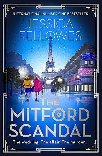 The Mitford Scandal: Diana Mitford and a death at the party (The Mitford Murders)