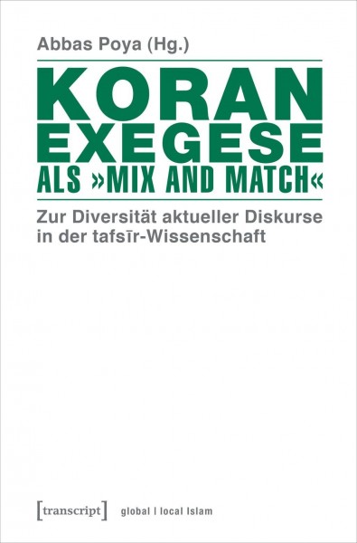 Koranexegese als »Mix and Match«