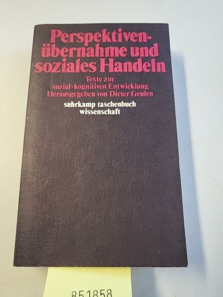 Perspektivenübernahme und soziales Handeln: Texte zur sozial-kognitiven Entwicklung