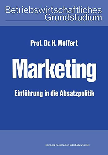 Marketing: Einführung in die Absatzpolitik