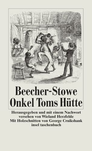 Onkel Toms Hütte: In der Bearbeitung einer alten Übersetzung (insel taschenbuch)