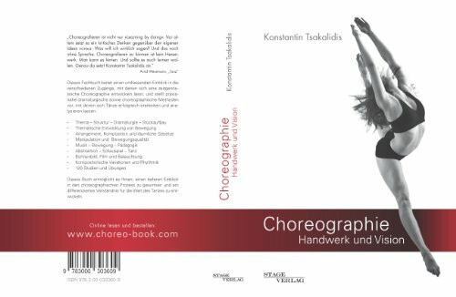 Choreographie - Handwerk und Vision: Fachbuch für Choreographen, Tänzer und Performer