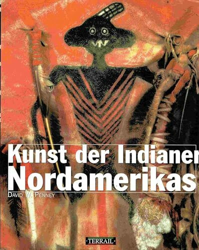 Kunst der Indianer Nordamerikas