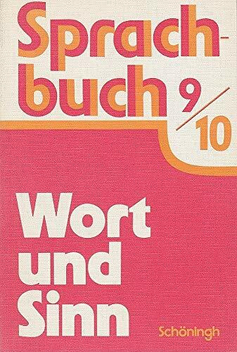 Wort und Sinn: 9./10. Schuljahr