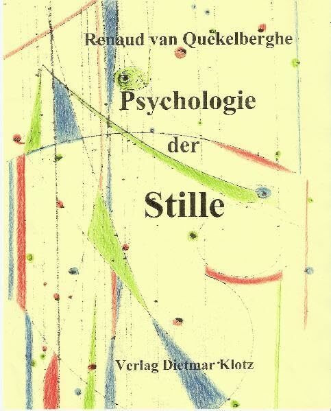 Psychologie der Stille