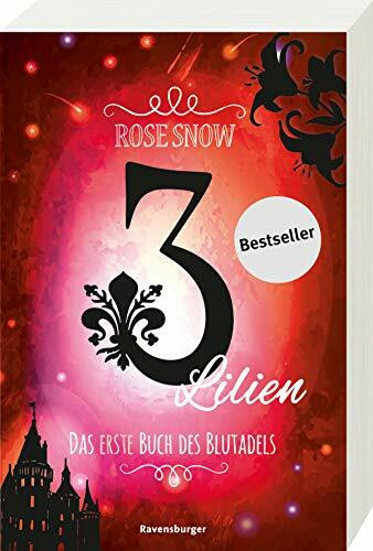 3 Lilien, Das erste Buch des Blutadels (3 Lilien, 1)