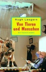 Von Tieren und Menschen: Roman