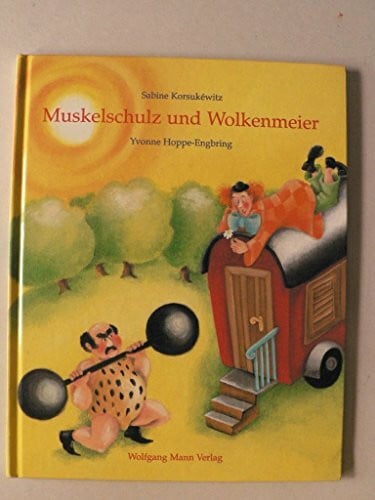 Muskelschulz und Wolkenmeier