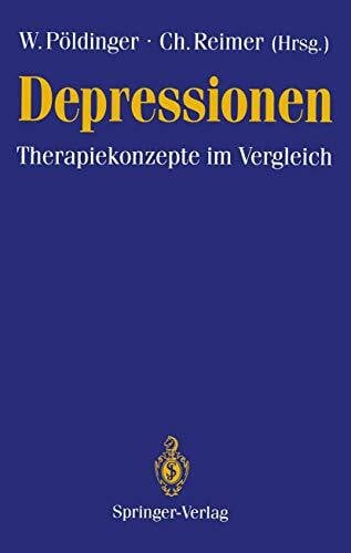 Depressionen: Therapiekonzepte im Vergleich (German Edition)