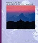 Sehnsucht die verwandelt
