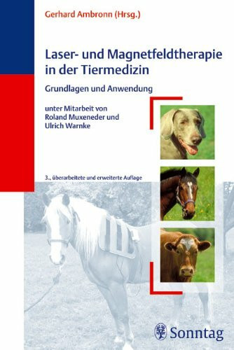 Lasertherapie und Magnetfeldtherapie in der Tiermedizin: Grundlagen und Anwendung