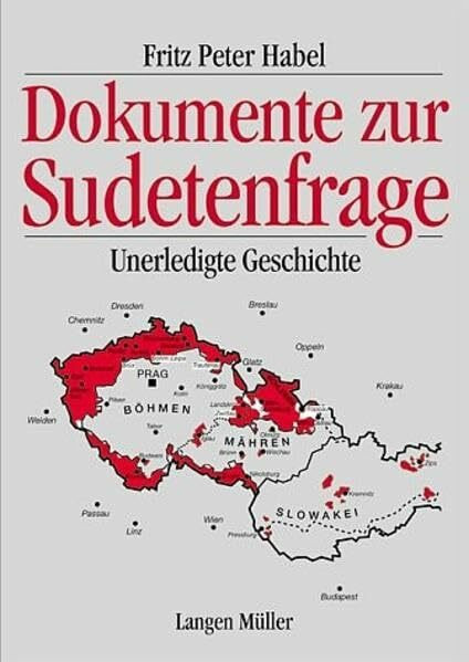 Dokumente zur Sudetenfrage: Veröffentlichung des sudetendeutschen Archivs München (Studienbuchreihe der Stiftung Ostdeutscher Kulturrat)