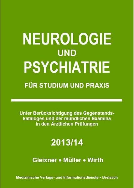 Neurologie und Psychiatrie: Für Studium und Praxis 2013/14