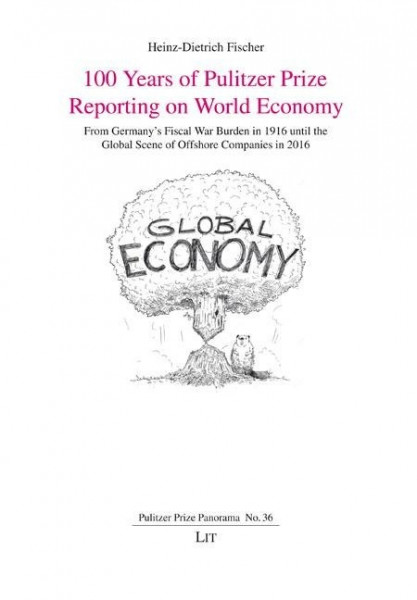 100 Years of Pulitzer Prize Reporting on World Economy