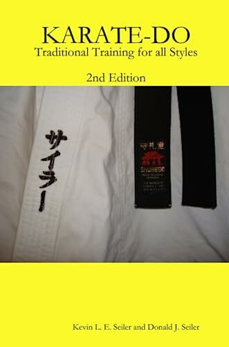 KARATE-DO: Traditional Training for all Styles, 2Ed.