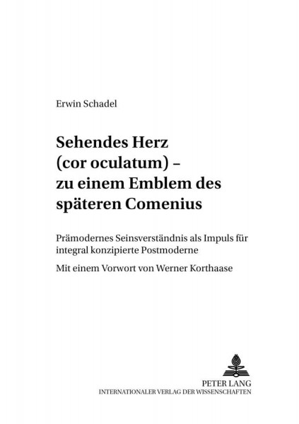 Sehendes Herz (cor oculatum) - zu einem Emblem des späten Comenius