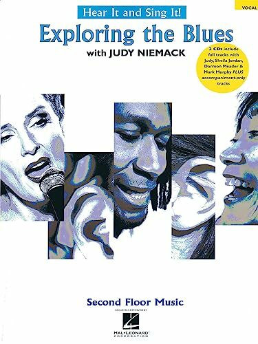 Hear It and Sing It Exploring the Blues Judy Niemack | Vocal Jazz Lehrbuch mit Online Audio für Schüler Lehrer und Sänger | Schritt für Schritt ... Blues Vocal Songbook: Book with Online Audio