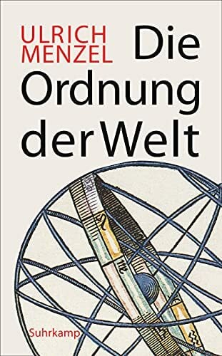 Die Ordnung der Welt Die Ordnung der Welt