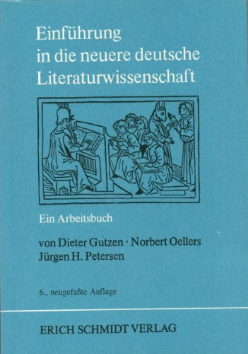 Einführung in die neuere deutsche Literaturwissenschaft: Ein Arbeitsbuch