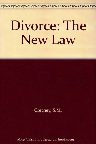 Divorce: The New Law