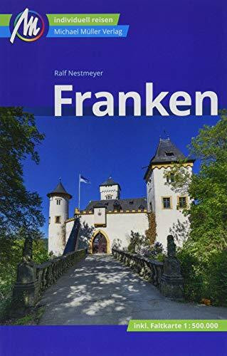 Franken Reiseführer Michael Müller Verlag: Individuell reisen mit vielen praktischen Tipps.