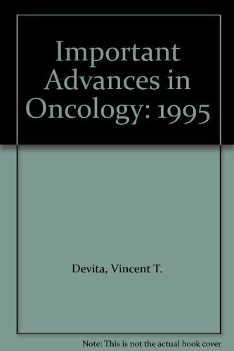 Important Advances in Oncology: 1995