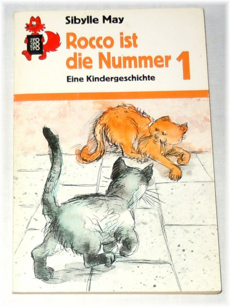Rocco ist die Nummer 1: Eine Kindergeschichte