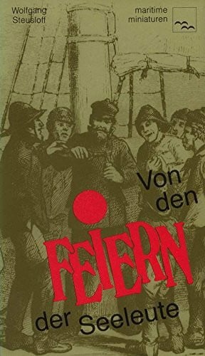 Von den Feiern der Seeleute