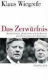 Das Zerwürfnis: Helmut Schmidt, Jimmy Carter und die Krise der deutsch-amerikanische Beziehungen