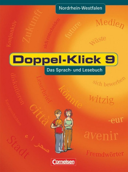 Doppel-Klick - Nordrhein-Westfalen. 9. Schülerbuch. Schülerbuch