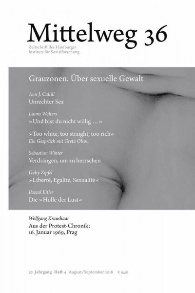Grauzonen. Über sexuelle Gewalt: Mittelweg 36, Heft 4 August/September 2018
