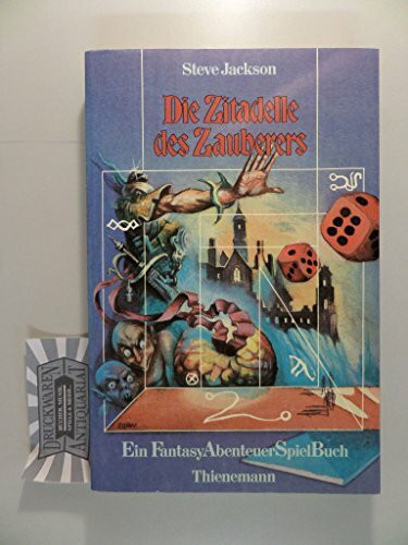 Die Zitadelle des Zauberers. Ein Fantasy Abenteuer Spiel Buch