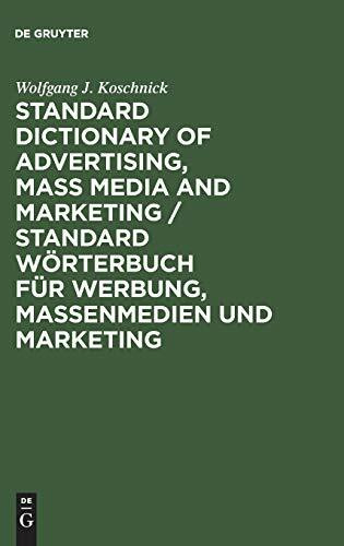 Standardwörterbuch für Werbung, Massenmedien und Marketing, Englisch-Deutsch: English-German / Englisch-Deutsch