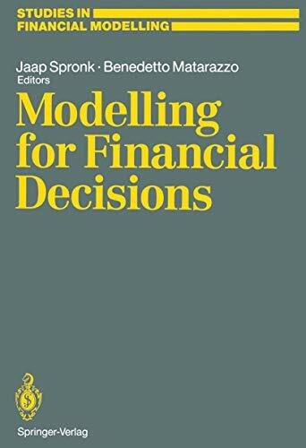 Modelling for Financial Decisions: Proceedings of the 5th Meeting of the EURO Working Group on “Financial Modelling” held in Catania, 20–21 April, 1989 (Studies in Financial Modelling)