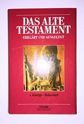 Das Alte Testament erklärt und ausgelegt in 5 Bänden. Bd. 2: 1. Könige - Hoheslied