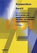 VWA-Kompendium 2. Methodische und quantitative Grundlagen der Volks- und Betriebswirtschaftslehre