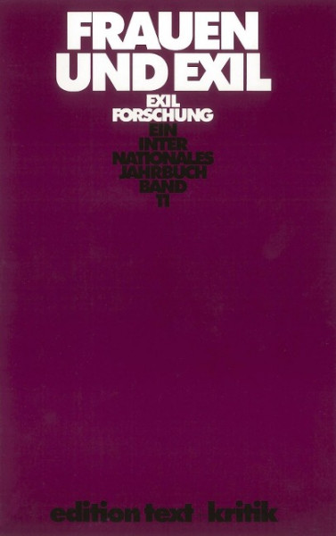 Exilforschung 11. Frauen und Exil