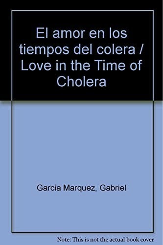 El amor en los tiempos del colera / Love in the Time of Cholera