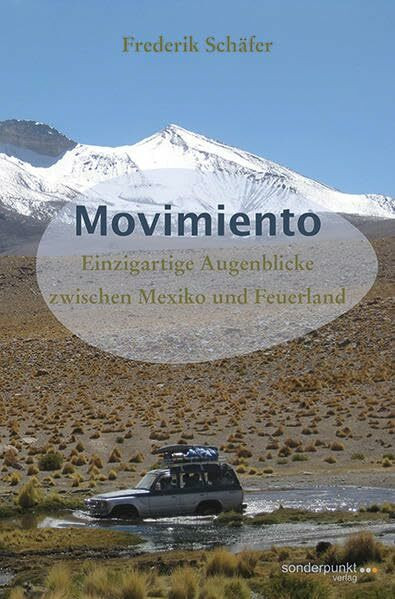 Movimiento: Einzigartige Momente zwischen Mexiko und Feuerland