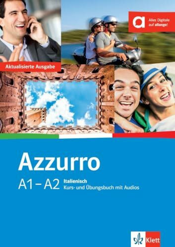 Azzurro A1–A2: Italienisch. Kurs- und Übungsbuch mit Audios